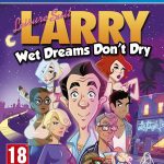 Leisure Suit: Larry – Wet Dreams Don’t Dry PS4