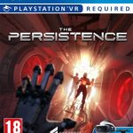 The Persistence VR PS4