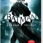Batman: Arkham Trilogy SWITCH