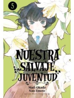 Nuestra Salvaje Juventud Nº05