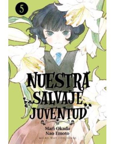 Nuestra Salvaje Juventud Nº05