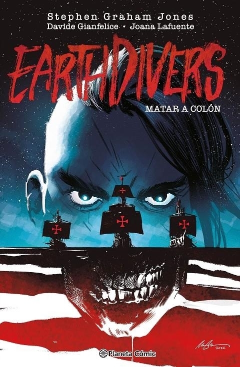 Matar a Colón (Earthdivers) Nº01