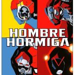 Hombre Hormiga, Siempre Hombre Hormiga