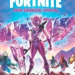 Guia Esencial Oficial Fortnite