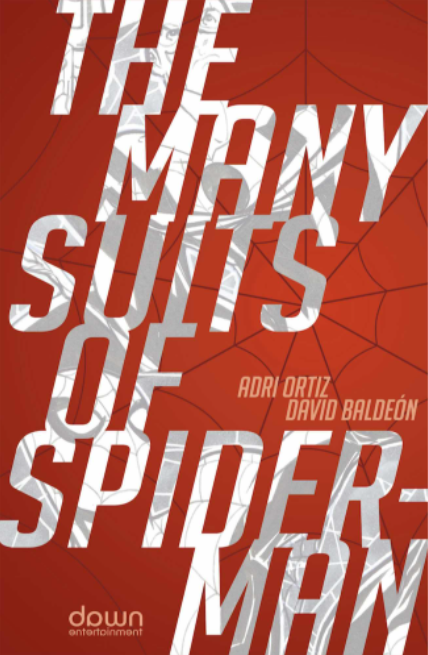 The Many Suits of Spider-Man