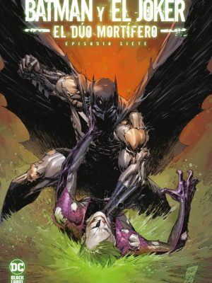 Batman y el Joker: El Dúo Mortífero Nº07 de 7