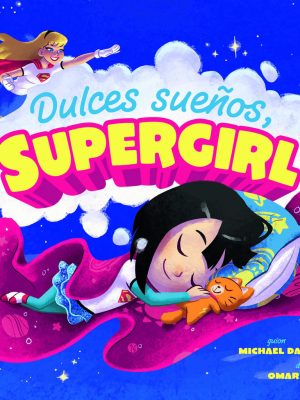 Dulces Sueños Supergirl
