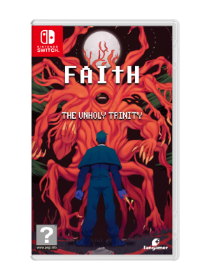 FAITH: The Unholy Trinity SWITCH