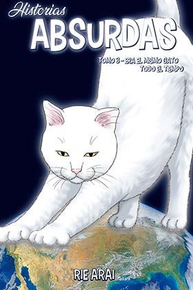 Historias Absurdas Nº03 Era el Mismo Gato Todo el Tiempo