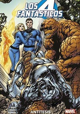 Los 4 Fantasticos Antitesis
