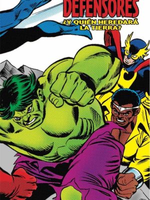 Los Defensores ¿Y Quien Heredara la Tierra? (Marvel Limited Edition)
