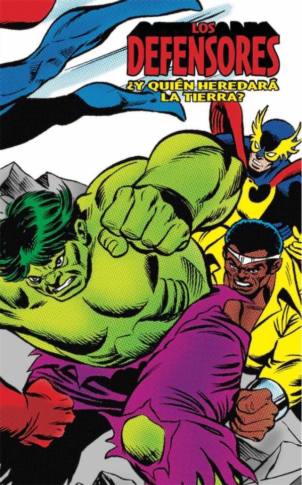 Los Defensores ¿Y Quien Heredara la Tierra? (Marvel Limited Edition)