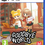 Goodbye World PS5