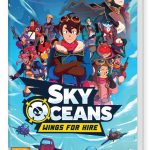 Sky Oceans: Wings for Hire SWITCH