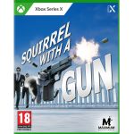 Squirrel with a Gun SERIES X/S