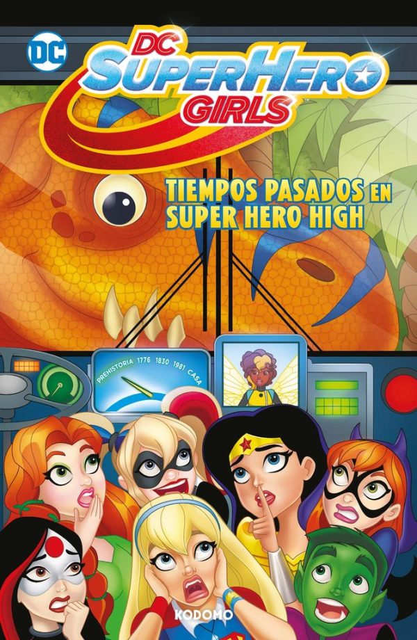 DC Super Hero Girls: Tiempos Pasados en Super Hero High (Biblioteca Super Kodomo)