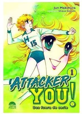 Attacker You! Dos Fuera de Serie Nº01 de 3