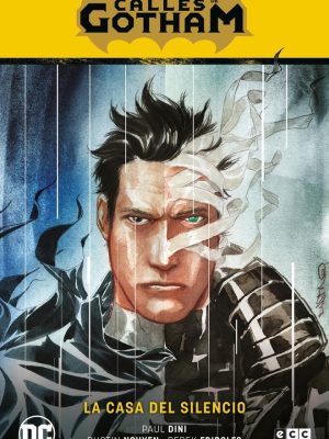 Batman Calles de Gotham Nº02 La Casa del Silencio