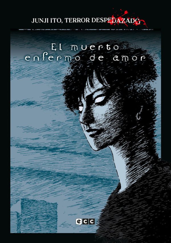 Junji Ito: Terror Despedazado Nº14 de 28 - El Muerto Enfermo de Amor