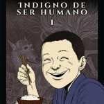 Junji Ito Terror Despedazado Nº17 de 28: Indigno de Ser Humano Nº01