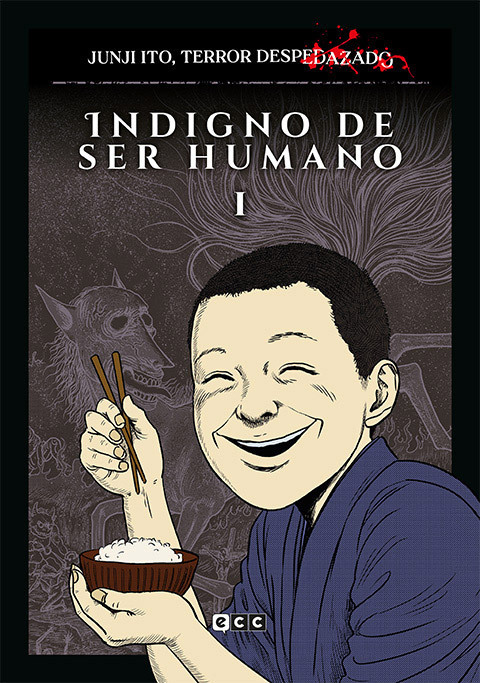 Junji Ito Terror Despedazado Nº17 de 28: Indigno de Ser Humano Nº01