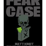 Fear Case