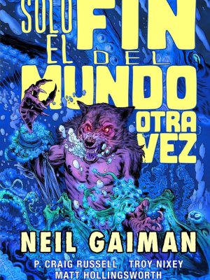 Solo el Fin del Mundo Otra Vez