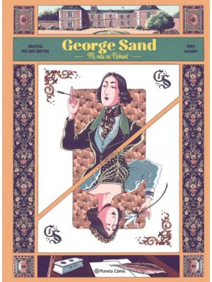 George Sand: Mi Vida en Nohant