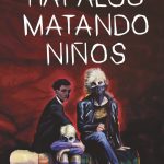 Hay Algo Matando Niños Nº04