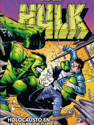 Hulk de John Byrne y Ron Garney Holocausto en la Tierra de Dios