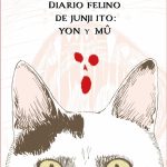 Diario Felino de Junji Ito: Yon y Mu