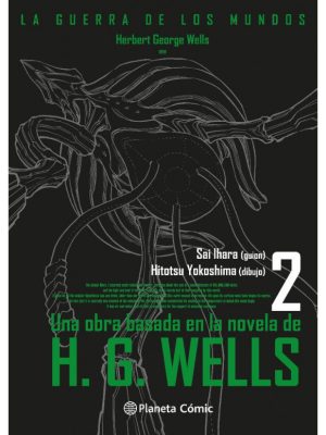 La Guerra de los Mundos Nº 02 de 03