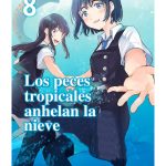 Los Peces Tropicales Anhelan la Nieve Nº 08 de 09