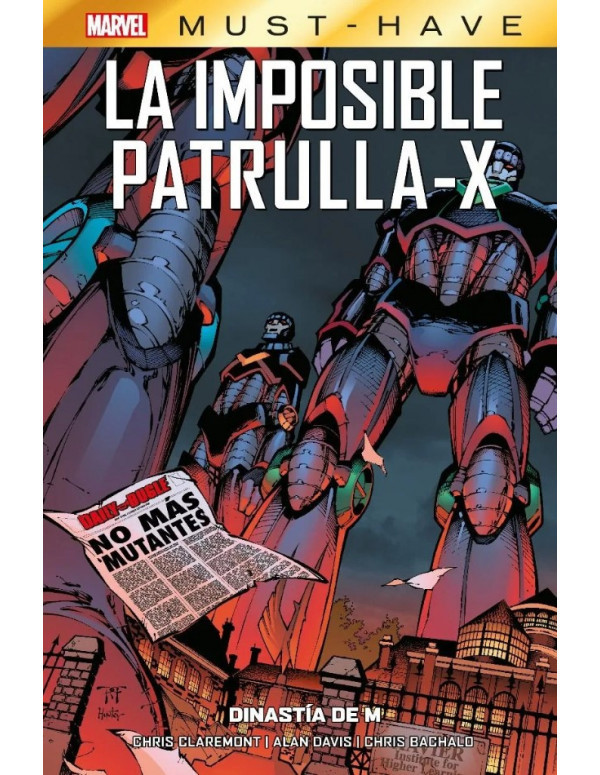 Marvel Must-Have La Imposible Patrulla-X Nº04. Dinastía de M