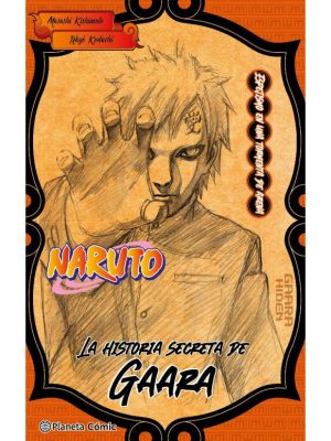 Naruto: La Historia Secreta de Gaara (Novela)