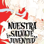 Nuestra Salvaje Juventud Nº01