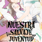 Nuestra Salvaje Juventud Nº07