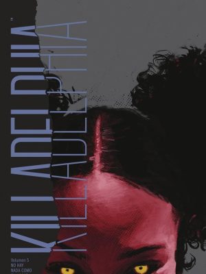 Killadelphia Nº05: No Hay Nada Como el Hogar