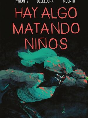 Hay Algo Matando Niños Nº 06