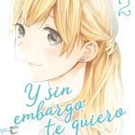 Y Sin Embargo Te Quiero Nº02