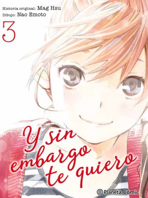 Y Sin Embargo, Te Quiero Nº03