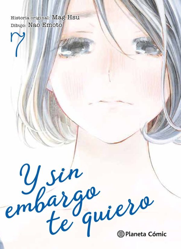 Y Sin Embargo, Te Quiero Nº07