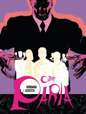 Paria (Outcast) Nº07 La Oscuridad Crece