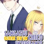 Sangatsu Quiere ser un Chico Interesante Nº02
