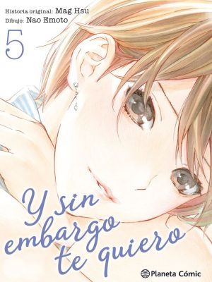 Y Sin Embargo, Te Quiero Nº05