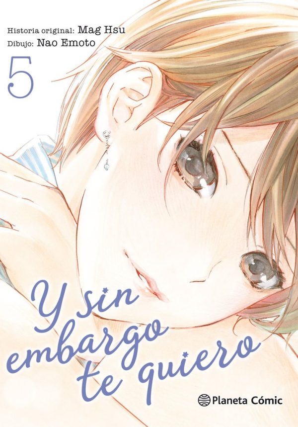 Y Sin Embargo, Te Quiero Nº05