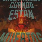 Solo Los Encontramos Cuando Estan Muertos Nº 02