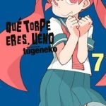 Que Torpe Eres, Ueno Nº07