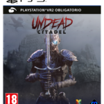 Undead Citadel PSVR2