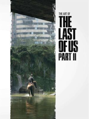 Artbook The Art of The Last Of Us Part II